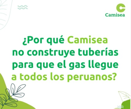 ¿Por qué Camisea no construye tuberías para que el gas llegue a todos los peruanos?